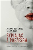 Sypiając z... - Joanna Racewicz, Kiara Ulli -  books in polish 