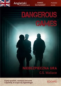 Picture of Dangerous Games Angielski powieść z ćwiczeniami