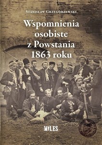 Picture of Wspomnienia osobiste z Powstania 1863 roku