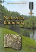 Nad rzeką ... - Stefan Szymański -  Polish Bookstore 
