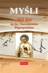 Obrazek Myśli 365 dni ze św. Stanisławem Papczyńskim
