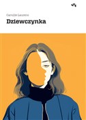 Dziewczynk... - Camille Laurens -  foreign books in polish 