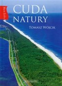 Książka : Cuda natur... - Tomasz Wójcik