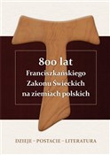 polish book : 800 lat Fr... - Alojzy Marian Redakcja Pańczak