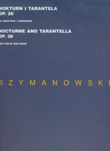 Picture of Nokturn i tarantela op 28 na skrzypce i fortepian