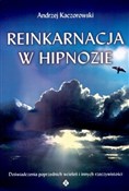 Reinkarnac... - Andrzej Kaczorowski -  foreign books in polish 