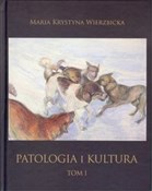 Polska książka : Patologia ... - Maria Krystyna Wierzbicka