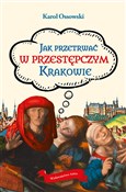Polska książka : Jak przetr... - Karol Ossowski