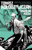 Skaza na n... - Tomasz Kołodziejczak -  foreign books in polish 