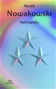 Nekropolis... - Marek Nowakowski -  books from Poland