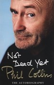 Not Dead Y... - Phil Collins -  foreign books in polish 