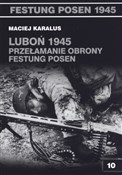 Luboń 1945... - Maciej Karalus -  foreign books in polish 