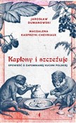 Kapłony i ... - Jarosław Dumanowski, Magdalena Kasprzyk-Chevriaux -  books from Poland