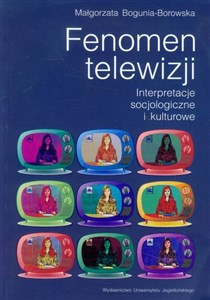 Picture of Fenomen telewizji Interpretacje socjologiczne i kulturowe