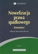 Zobacz : Nowelizacj... - Elżbieta Skowrońska-Bocian
