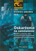 Oskarżenie... - Monika Gmurek -  books in polish 