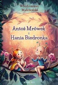 Picture of Antoś Mrówek i Hania Biedronka