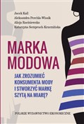 polish book : Marka modo... - Jacek Kall, Aleksandra Parchla-Włosik, Alicja Raciniewska, Katarzyna Semperuch-Krzemińska