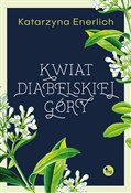 Polska książka : Kwiat Diab... - Katarzyna Enerlich