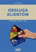 Polska książka : Obsługa kl... - Iwona Wielgosik