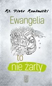 Ewangelia ... - Piotr Kozłowski -  foreign books in polish 