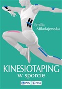 polish book : Kinesiotap... - Emilia Mikołajewska