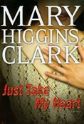 Just take ... - Mary Higgins Clark -  foreign books in polish 
