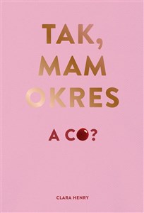 Picture of Tak, mam okres, a co?