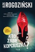 Kto zabił ... - Alek Rogoziński -  Polish Bookstore 