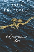 Od pierwsz... - Agata Przybyłek -  Polish Bookstore 