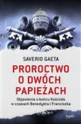 Książka : Proroctwo ... - Saverio Gaeta
