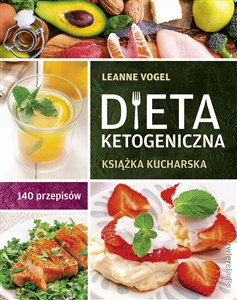 Picture of Dieta ketogeniczna Książka kucharska. 140 przepisów