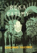 Ręka Fatim... - Ildefonso Falcones -  books from Poland