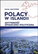 Polacy w I... - Rafał Raczyński -  foreign books in polish 