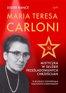 Obrazek Maria Teresa Carloni: Mistyczka w służbie prześladowanych chrześcijan