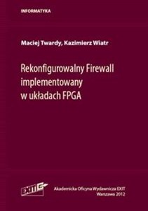 Picture of Rekonfigurowalny Firewall implementowany w układach FPGA