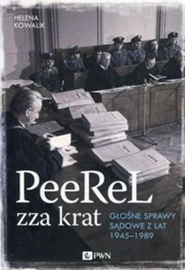 Picture of PeeReL zza krat Głośne sprawy sądowe z lat 1945-1989