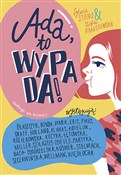 Ada to wyp... - Zofia Karaszewska, Sylwia Stano -  Polish Bookstore 