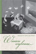 Wiersze wy... - Krzysztof Kamil Baczyński -  books in polish 