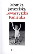 Towarzyszk... - Monika Jaruzelska -  Polish Bookstore 
