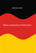 Byłam opie... - Janina Lenda -  books from Poland