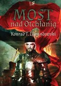 Polska książka : Most nad O... - Konrad T. Lewandowski