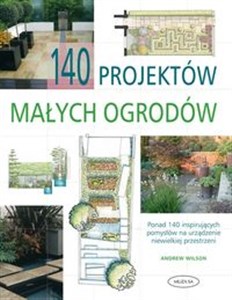 Picture of 140 projektów małych ogrodów