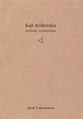 Kąt widzen... - Jacek Łukasiewicz -  books in polish 