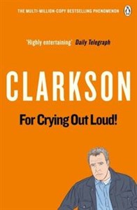 Picture of For Crying Out Loud! he World According to Clarkson Volume 3.