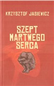 Szept mart... - Krzysztof Jasiewicz -  books in polish 
