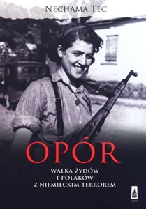 Picture of Opór. Walka Żydów i Polaków z niemieckim terrorem