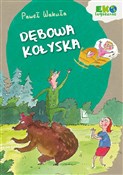 Dębowa koł... - Paweł Wakuła -  books in polish 