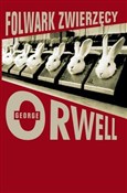 Folwark zw... - George Orwell -  foreign books in polish 