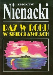 Picture of Raz w roku w Skiroławkach tom 1